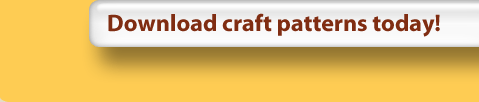 Download craft patterns today!