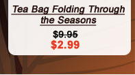 Tea Bag Folding Through the Seasons